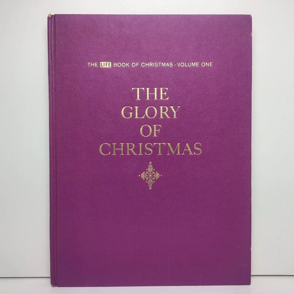 Vintage The Life Book Of Christmas Volume One: The Glory Of Christmas Hardcover